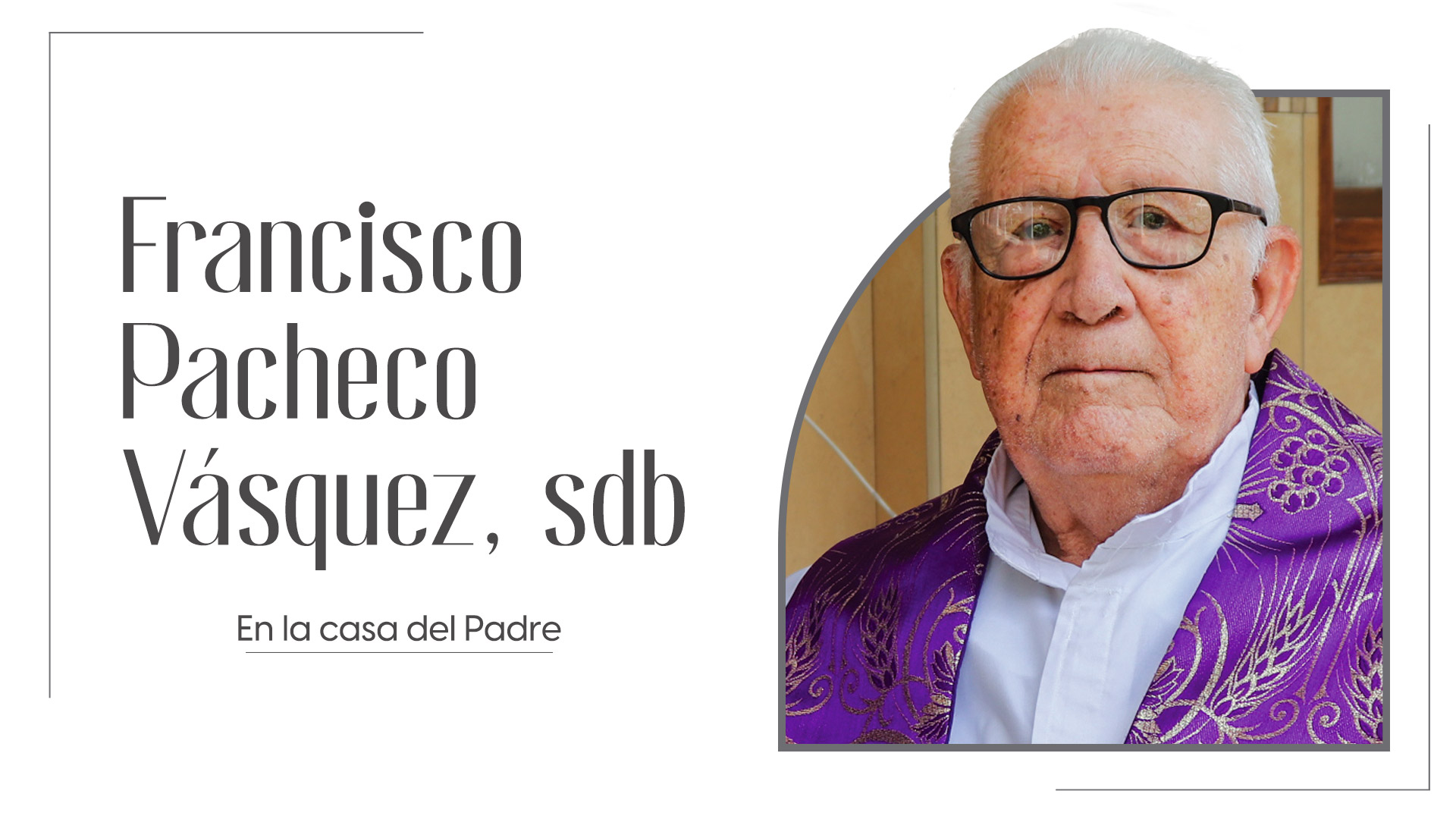 El Padre Pacheco fue un hombre de esperanza y fe en la resurrección, características cultivadas a lo largo de sus años de formación y estudio. 