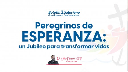 Peregrinos de esperanza: un Jubileo para transformar vidas