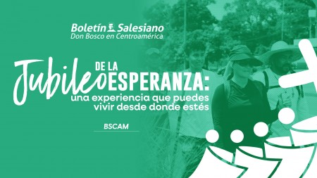 Jubileo de la esperanza: una experiencia que puedes vivir desde donde estés