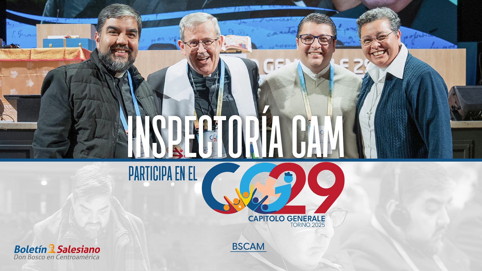 Inspectoría CAM participa en el Capítulo General 29