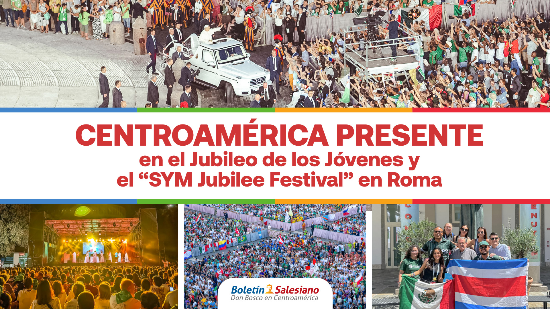Centroamérica presente en Jubileo de los Jóvenes y "SYM Jubilee Festival" en Roma