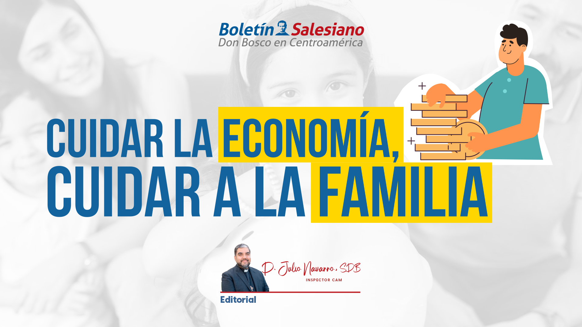 Cuidar la econom&iacute;a, cuidar a la familia